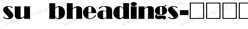 su bheadings字体转换